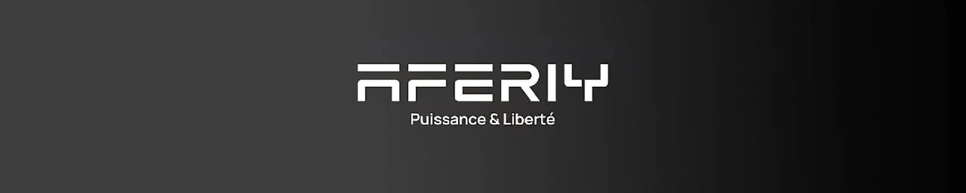 AFERIY — Puissance & Liberté